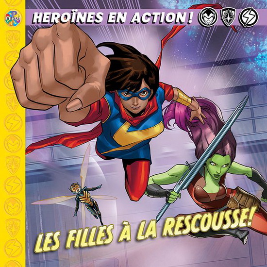 Héroïnes en action! : les filles à la rescousse! - COLLECTIF
