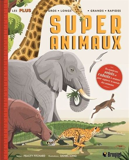 Super animaux - FELICITY FITCHARD - DANIEL LONG