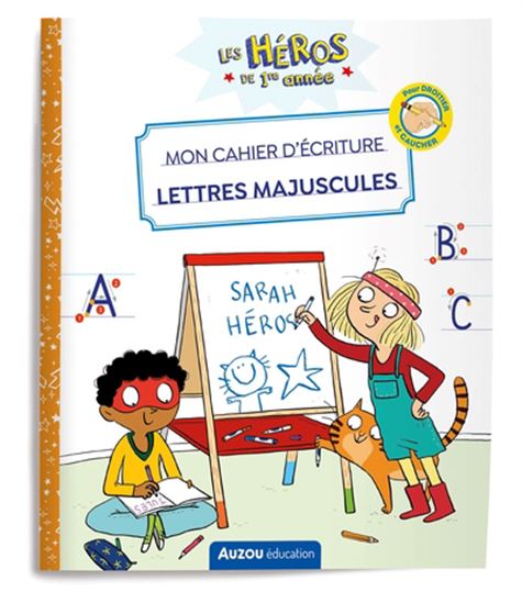 Mon cahier d&#39;écriture : lettres majuscules - ÉMILIE PAVIE - JOËLLE DREIDEMY