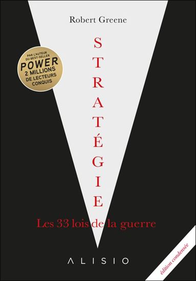 Stratégie, les 33 lois de la guerre (Éd. condensée) - ROBERT GREENE