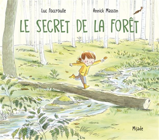 Le Secret de la forêt - LUC FOCCROULLE - ANNICK MASSON