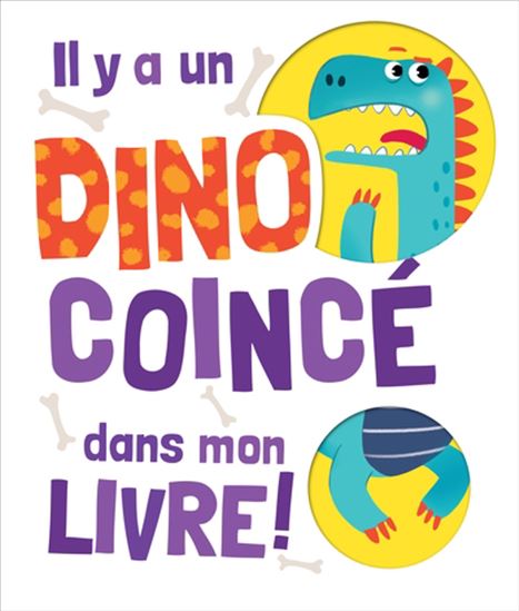 Il y a un dino coincé dans mon livre ! - KATIE BARNETT
