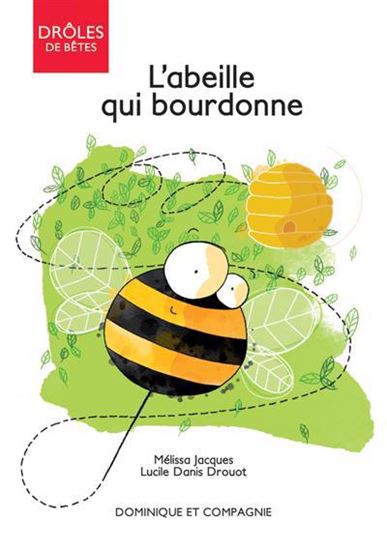 L&#39;Abeille qui bourdonne - MÉLISSA JACQUES - LUCILE DANIS DROUOT