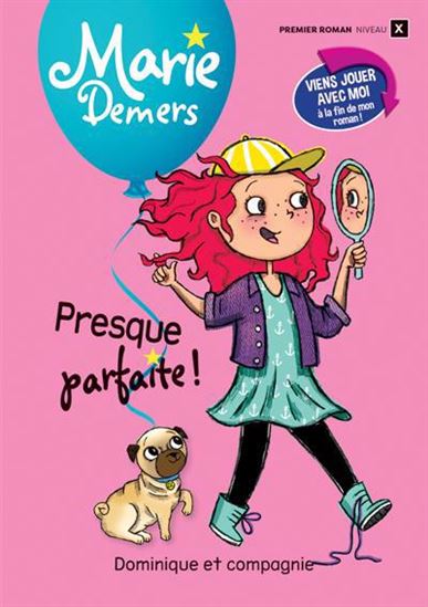 Presque parfaite ! N. éd. - MARIE DEMERS - BLANCHE LOUIS-MICHAUD