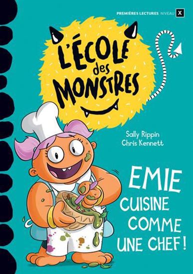 Emie cuisine comme une chef ! - SALLY RIPPIN - CHRIS KENNETT