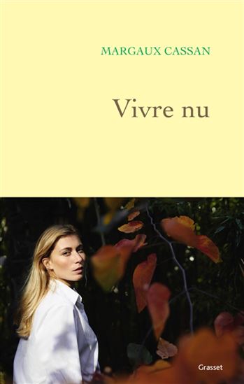 Vivre nu - MARGAUX CASSAN
