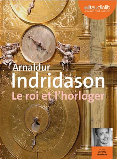 Le Roi et l&#39;horloger (CD MP3) - ARNALDUR INDRIDASON