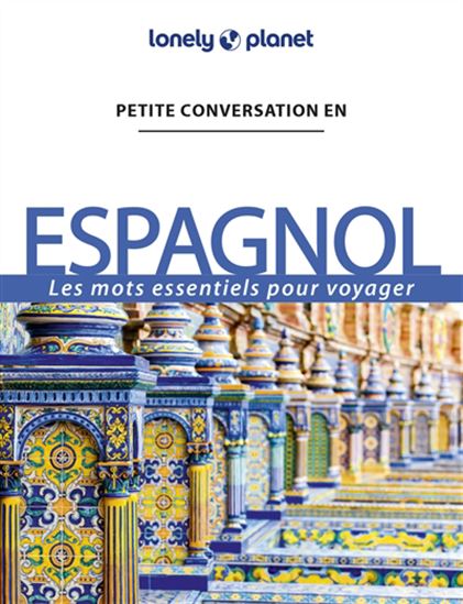 Espagnol : les mots essentiels pour voyager 14e éd. - COLLECTIF