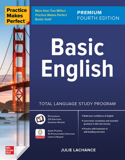 Practice Makes Perfect: Basic English, Premium Fourth Edition - JULIE LACHANCE