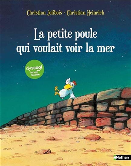 La Petite poule qui voulait voir la mer - CHRISTIAN JOLIBOIS - CHRISTIAN HEINRICH