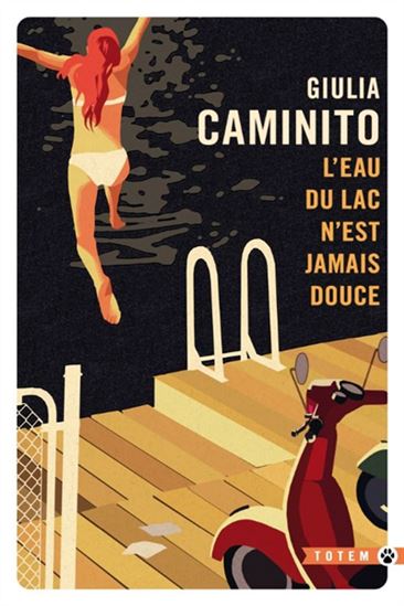 L&#39;Eau du lac n&#39;est jamais douce - GIULIA CAMINITO