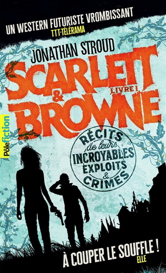 Récits de leurs incroyables exploits et crimes #01 - JONATHAN STROUD