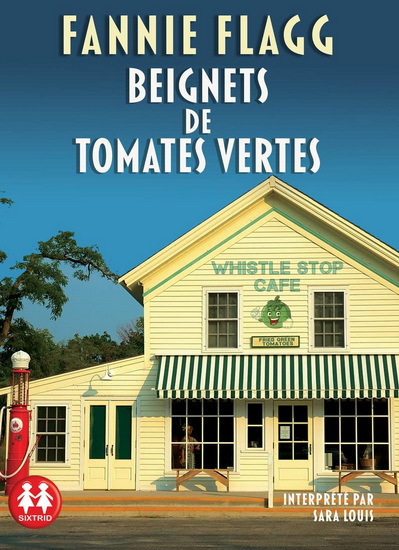 Beignets de tomates vertes (CD) - FANNIE FLAGG