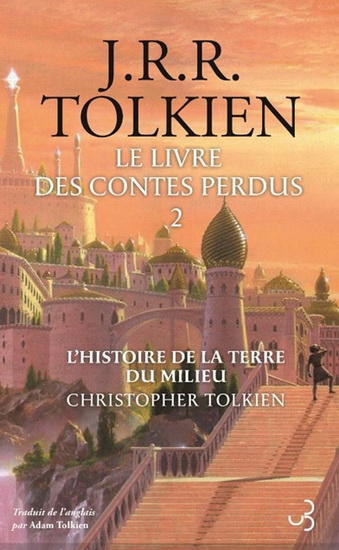 Le Livre des contes perdus #02 - J R R TOLKIEN