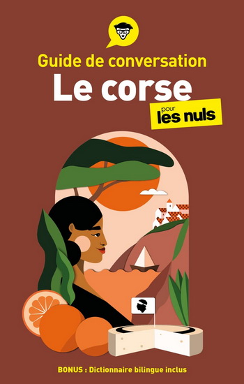 Le Corse pour les nuls : guide de conversation - JEAN CHIORBOLI