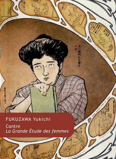 Contre La grande étude des femmes : textes sur le couple et la famille - YUKICHI FUKUZAWA