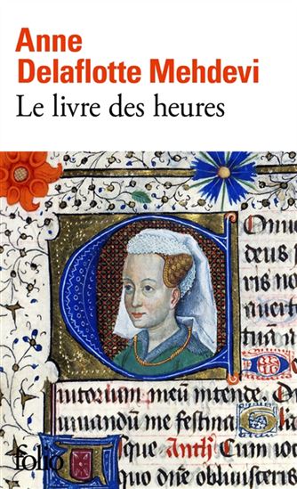 Le Livre des heures - ANNE DELAFLOTTE MEHDEVI