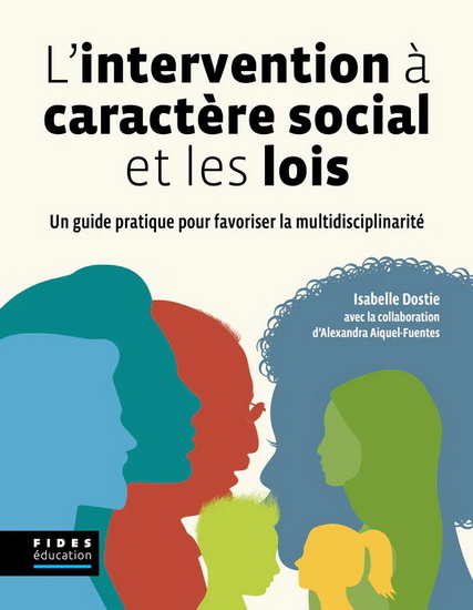 Intervention à caractère social et les lois - ISABELLE DOSTIE - A AIQUEL-FUENTES