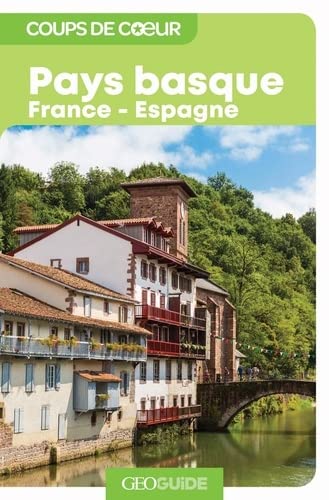 Pays basque : France, Espagne - ANTOINETTE PAOLI