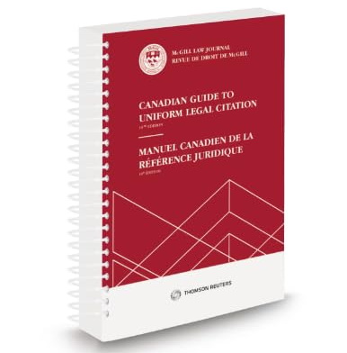 Manuel canadien de la référence juridique/Canadian Guide to Uniform Legal Citation (McGill Guide) 10e éd. - COLLECTIF