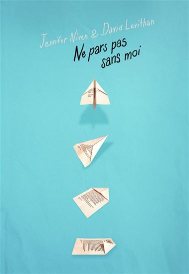 Ne pars pas sans moi - JENNIFER NIVEN - DAVID LEVITHAN