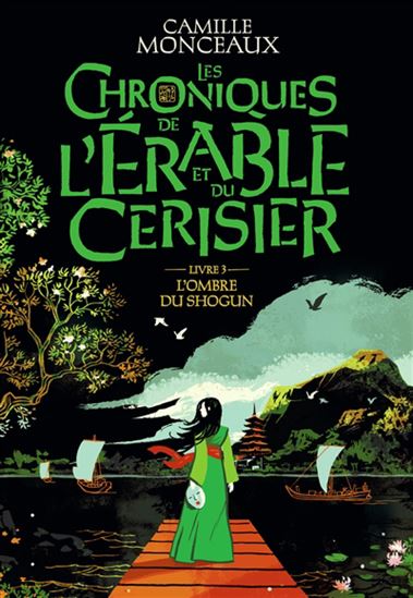 L&#39;Ombre du shogun #03 - CAMILLE MONCEAUX