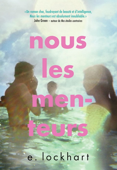 Nous, les menteurs N. éd. - E LOCKHART