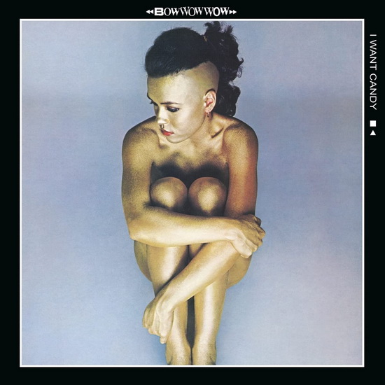 I Want Candy (Vinyle 180g - Rose) - BOW WOW WOW