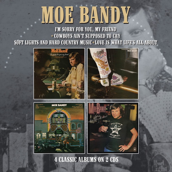 I'm Sorry For You My Friend + 3 albums (2CD) - MOE BANDY