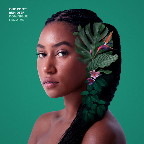 Our Roots Run Deep (Vinyle) - DOMINIQUE FILS-AIMÉ