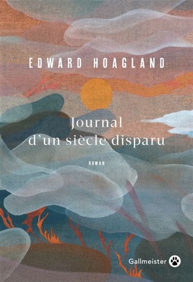 Journal d&#39;un siècle disparu - EDWARD HOAGLAND