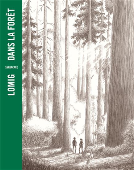 Dans la forêt - LOMIG