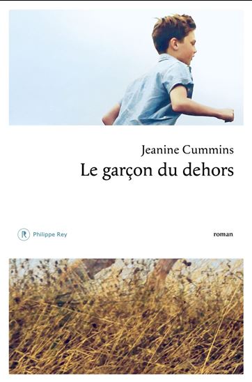 Le Garçon du dehors - JEANINE CUMMINS