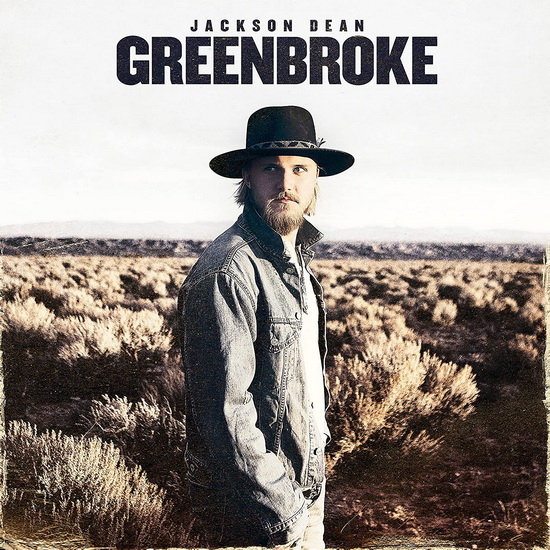 Greenbroke - JACKSON DEAN