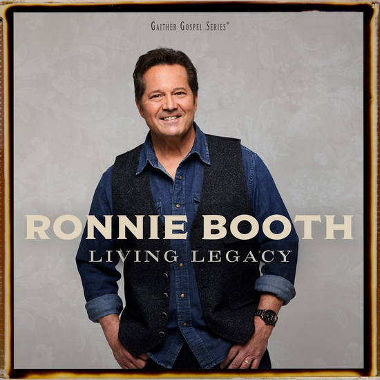 Living Legacy - RONNIE BOOTH