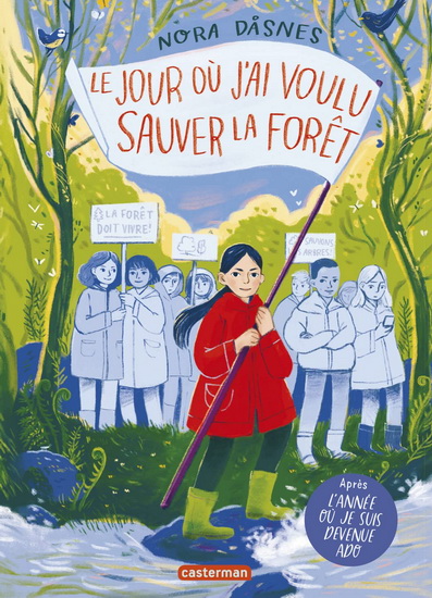 Le Jour où j&#39;ai voulu sauver la forêt - NORA DASNES