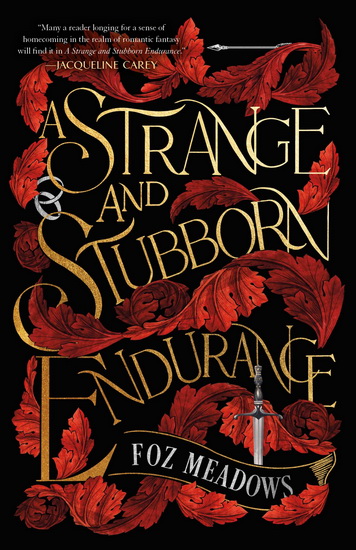 A Strange and Stubborn Endurance - FOZ MEADOWS