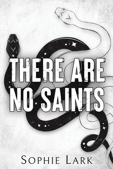 There Are No Saints #01 - SOPHIE LARK