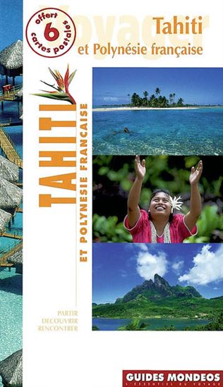 Tahiti et Polynésie française - COLLECTIF