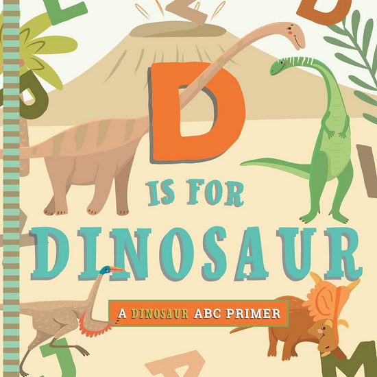 D is for Dinosaur - CHRISTOPHER ROBBINS - VOLHA KALIAHA