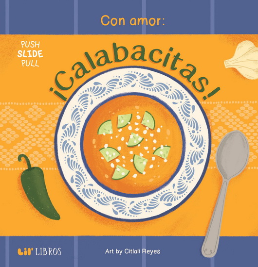 Con Amor: Calabacitas! - CITLALI REYES