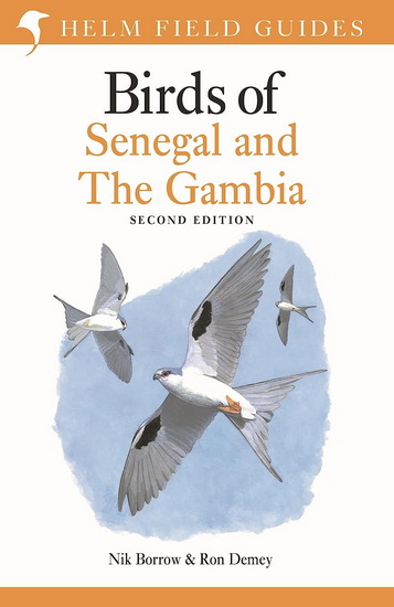 Field Guide to Birds of Senegal and The Gambia - NIK BORROW - RON DEMEY