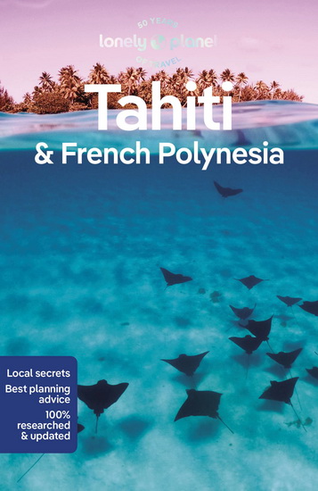 Lonely Planet Tahiti & French Polynesia 11 - COLLECTIF
