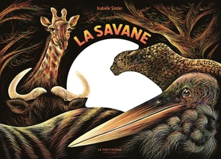 La Savane, une nuit... - ISABELLE SIMLER