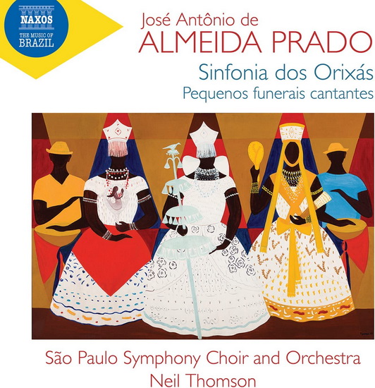 Almeida Prado: Sinfonia dos Orixas, Pequenos funerais cantantes - JOSE ANTONIO DE ALMEIDA PRADO