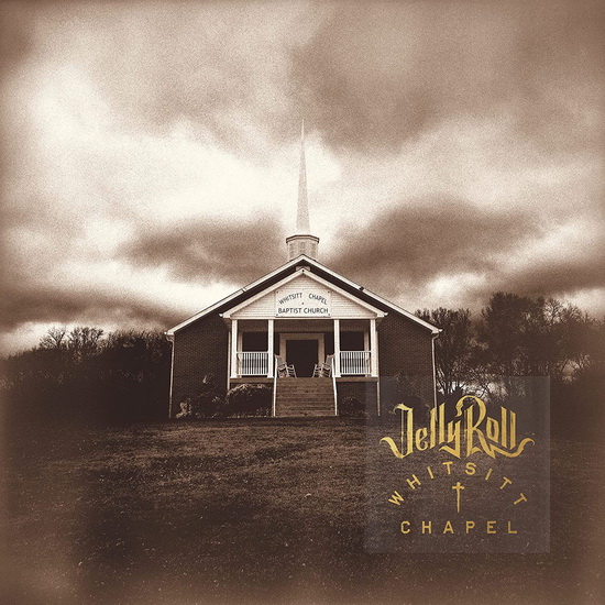Whitsitt Chapel - JELLY ROLL