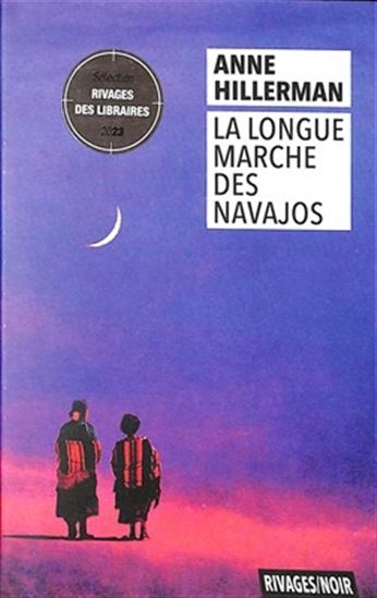 La Longue marche des Navajos - ANNE HILLERMAN
