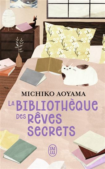 La Bibliothèque des rêves secrets - MICHIKO AOYAMA