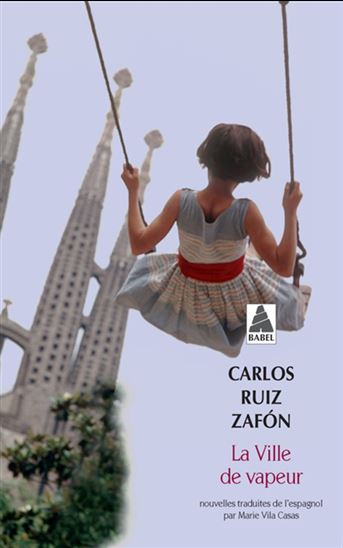 La Ville de vapeur - CARLOS RUIZ ZAFON