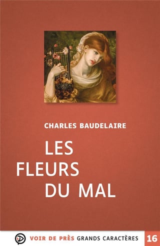 Les Fleurs du mal - CHARLES BAUDELAIRE
